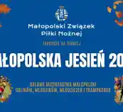 MAŁOPOLSKA JESIEŃ – HALOWE MISTRZOSTWA WOJEWÓDZTWA