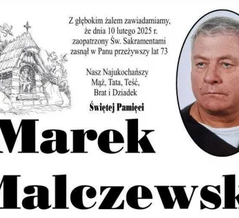 Z głębokim smutkiem żegnamy Marka Malczewskiego !