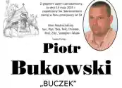 Zmarł Piotr Bukowski !