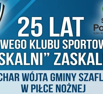 25-LECIE KLUBU LKS "SKALNI" ZASKALE