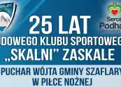 25-LECIE KLUBU LKS "SKALNI" ZASKALE