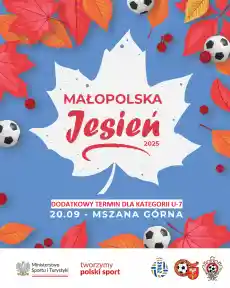 Dodatkowy termin turnieju Małopolska Jesień!