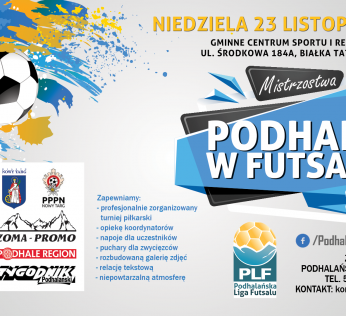 Mistrzostwa Podhala w Futsalu 2025 - ZAPISY !!!