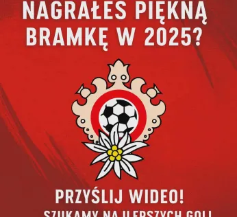KONKURS - Zbieramy video na najpiękniejszą bramkę 2025 roku tym razem tylko w PPPN Nowy Targ!