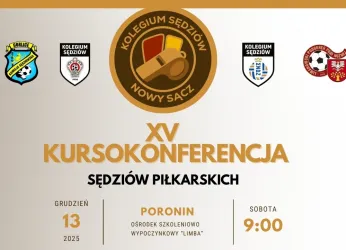 XV Kursokonferencja Sędziów Piłkarskich - Poronin 2025