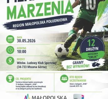 Piłkarskie Marzenia – Turniej dla Młodych Talentów w Małopolsce