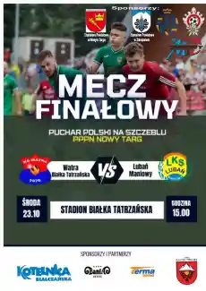 Transmisja meczu finałowego Pucharu Podhala – Watra Białka Tatrzańska vs. Lubań Maniowy